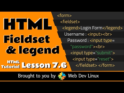 HTML Tutorial - Chapter 7.6 - Fieldset & Legend