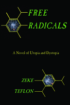 Free Radicals, by Zeke Teflon front cover