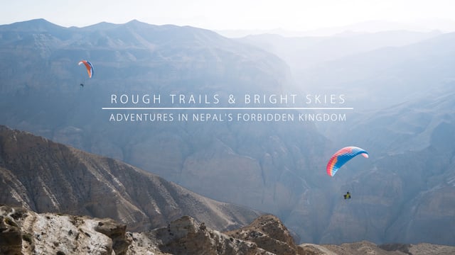 Trailer: Rough Trails & Bright Skies, Adventures in Nepal's Forbidden Kingdom