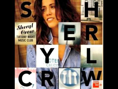 All I Wanna Do - Sheryl Crow