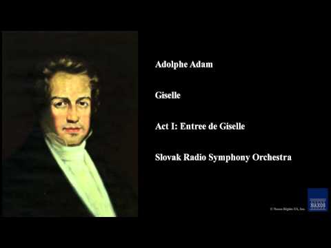 Adolphe Adam, Giselle, Act I: Entree de Giselle