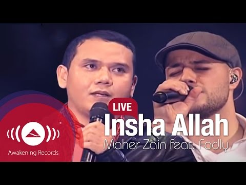 Maher Zain feat. Fadly "Padi" - Insha Allah (Live)