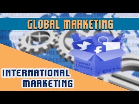 International Marketing : Global Marketing