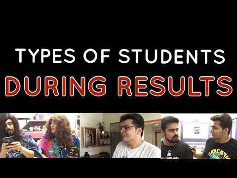 TYPES OF STUDENTS DURING RESULTS