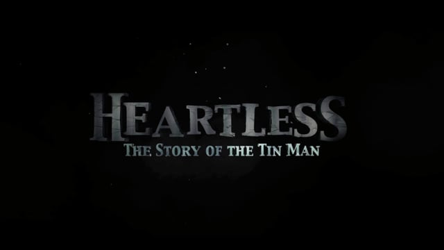 Heartless: The Story of the Tin Man