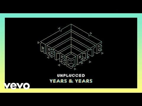 Years & Years - Meteorite (Acoustic)