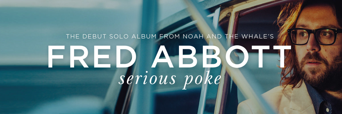 Fred Abbott's debut solo album Serious Poke