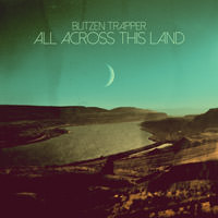 LJX098 - Blitzen Trapper - All Across This Land