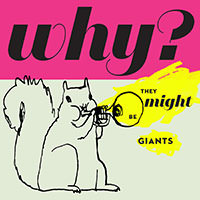 LJX101 - They Might Be Giants - Why?