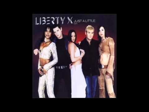 Liberty X - Just A Little