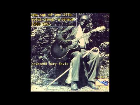 Reverend Gary Davis - The Sun Of Our Life - Full Album