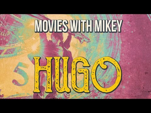 Hugo (2011) - Movies with Mikey