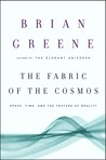 The Fabric of the Cosmos by Brian Greene