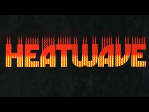 Heatwave - Mind Blowing Decisions