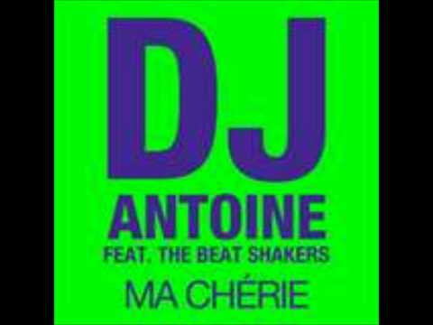 Dj Antoine - Ma Cherie (Original)