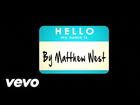 Matthew West - Hello, My Name Is (Lyrics)