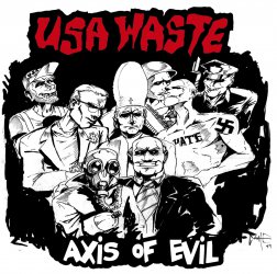 USA Waste - Axis Of Evil (2015)