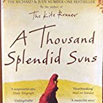 A Thousand splendid suns ,by Khaled Hosseini