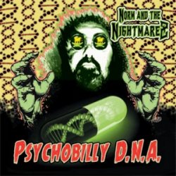 Norm & The Nightmarez - Psychobilly D.N.A. (2016)