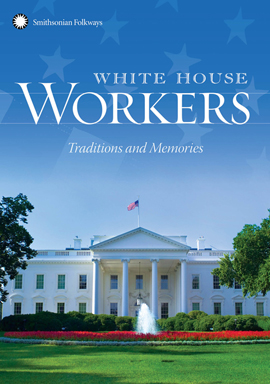 White House Workers: Traditions and Memories (DVD)