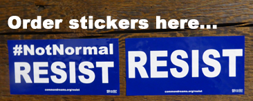 Order RESIST Stickers Here...