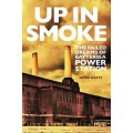 Up in Smoke: The Failed Dreams of Battersea Power Station