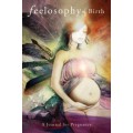 feelosophy of Birth