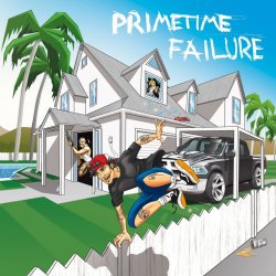 Primetime Failure - Home (2017)