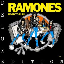 Ramones - Road To Ruin (Deluxe Edition) (2005)