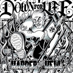 Down For Life - Harder Than Hell (2017)