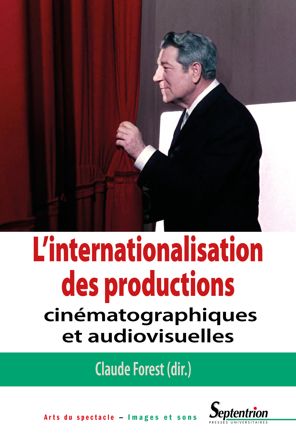 L'internationalisation des productions cinématographiques et audiovisuelles