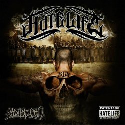 Hatelife - Vida De Odio (2015) 