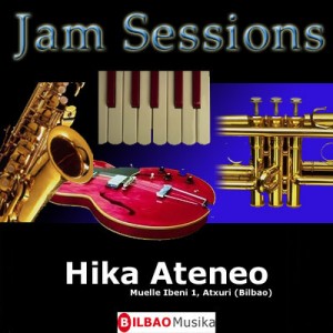 Jam Session @ Hika Ateneo. Bilbo