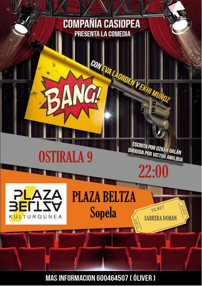 "BANG!" Antzezlana @ Plaza Beltza Kulturgunea. Larrabasterra