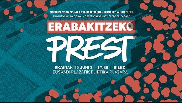 "ERABAKITZEKO PREST!" Mobilizazioa @ Euskadi Plazatik Eliptika Plazara. Bilbo