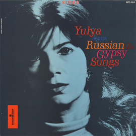 Yulya Sings Russian and Gypsy Songs