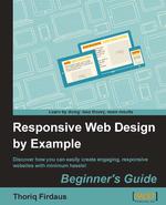 Responsive Web Design by Example : Beginner's Guide Book Cover