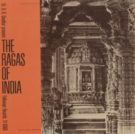 Dr. B.R. Deodhar Presents the Ragas of India