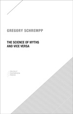 The Science of Myths and Vice Versa