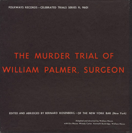 The Murder Trial of William Palmer, Surgeon