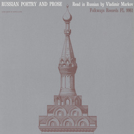 Russian Poetry and Prose: Read in Russian by Vladimir Markov