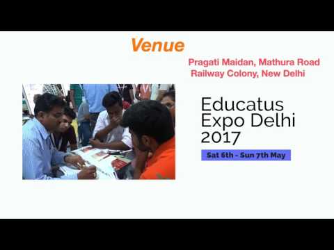 New Delhi,Educatus Expo Delhi 2017,Sat 6th   Sun 7th May