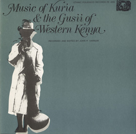 Music of Kuria and the Gusii of Western Kenya