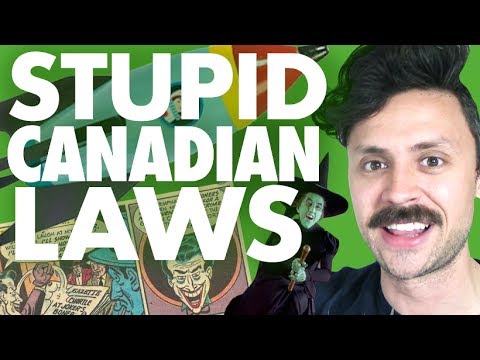 Stupid Canadian Laws