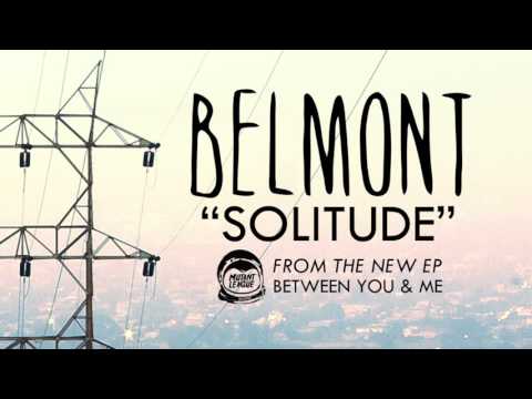 Belmont - Solitude