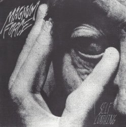 Magnum Force - Self-Loathing 7'' (2011)