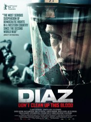   / Diaz: Don't Clean Up This Blood (2012)