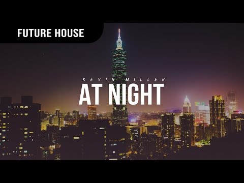 Kevin Miller - At Night