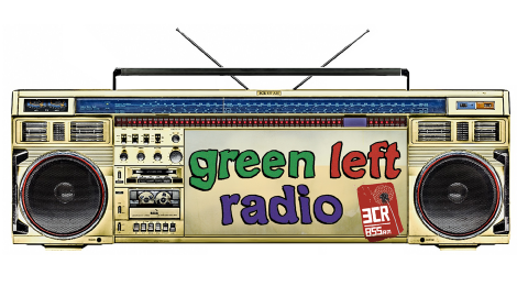 Green Left Weekly Radio