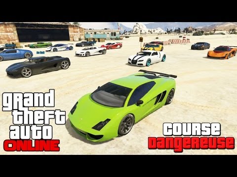 GTA ONLINE - Course Dangereuse